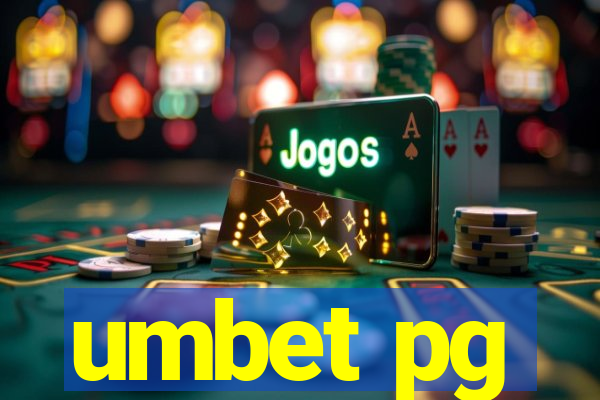 umbet pg